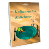Kochbuch „Kulinarisches Mittelmeer" Kochbuch „Kulinarisches Mittelmeer"