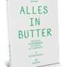 Kochbuch "Alles in Butter" Kochbuch "Alles in Butter"