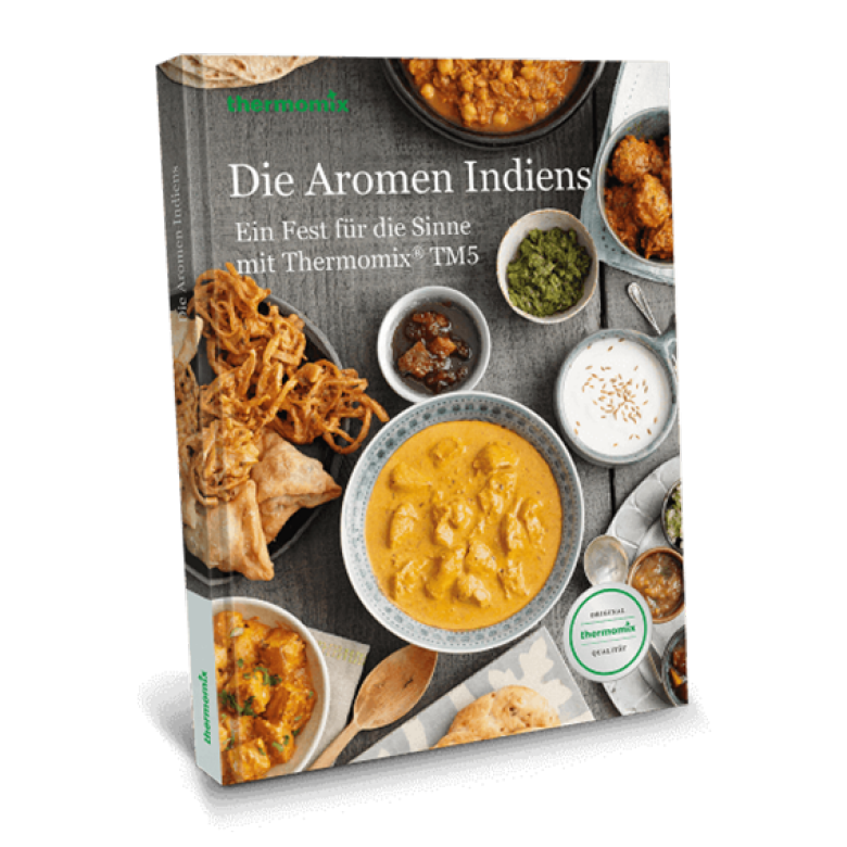 Kochbuch „Die Aromen Indiens - Ein Fest für die Sinne mit Thermomix® TM5"