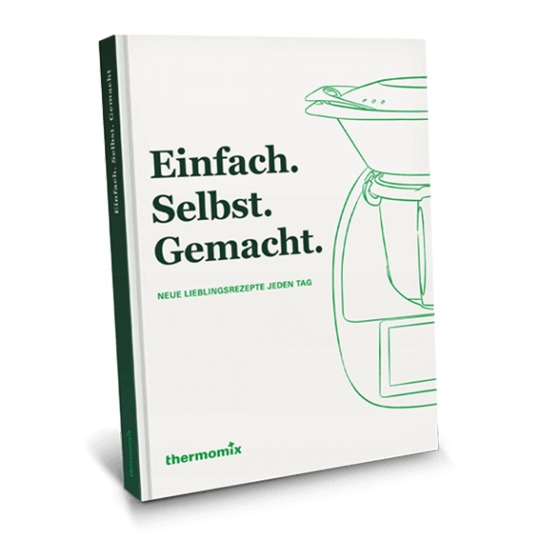 Kochbuch „Einfach. Selbst. Gemacht.“ Kochbuch „Einfach. Selbst. Gemacht.“