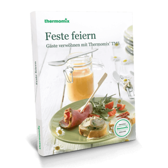Kochbuch „Feste feiern" (TM5) Kochbuch „Feste feiern" (TM5)
