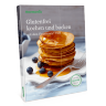 Kochbuch "Glutenfrei kochen und backen" Kochbuch "Glutenfrei kochen und backen"