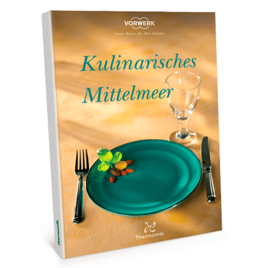 Kochbuch „Kulinarisches Mittelmeer" Kochbuch „Kulinarisches Mittelmeer"