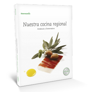 Nuestra Cocina Regional Andalucía y Extremadura