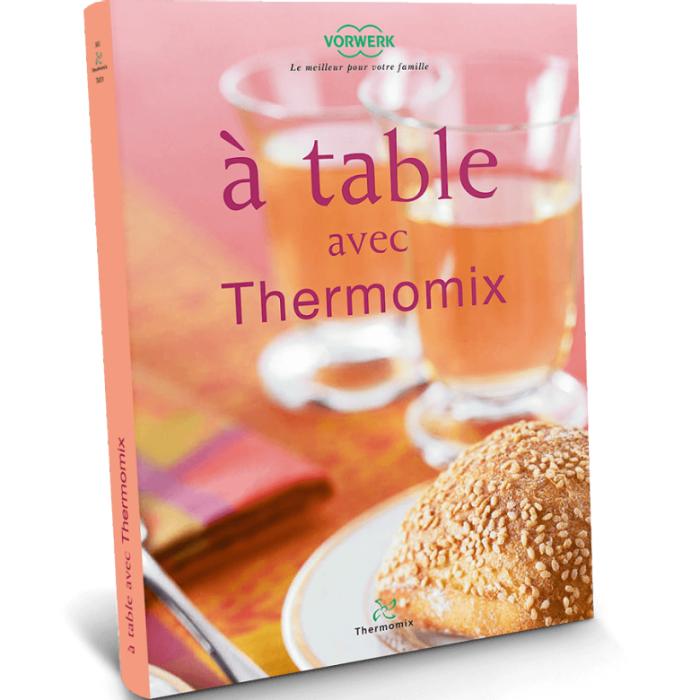 Livre Thermomix® - A table avec Thermomix®