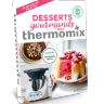 Livre Thermomix® - Desserts gourmands avec Thermomix® (Larousse) Livre Thermomix® - Desserts gourmands avec Thermomix® (Larousse)