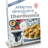 Livre Thermomix® - Apéritifs dînatoires (Larousse) Livre Thermomix® - Apéritifs dînatoires (Larousse)