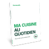 Livre Thermomix® - Ma cuisine au quotidien TM6 Livre Thermomix® - Ma cuisine au quotidien TM6