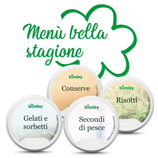 Set 4 Bimby® Stick "Menù bella stagione" Set 4 Bimby® Stick "Menù bella stagione"