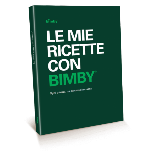 Le mie ricette con Bimby® Ogni giorno, un successo in cucina Le mie ricette con Bimby® Ogni giorno, un successo in cucina