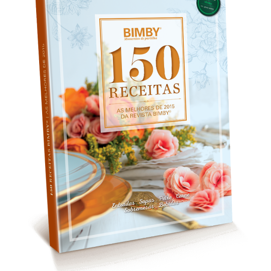 Livro 150 Receitas Bimby® - As Melhores de 2015 Livro 150 Receitas Bimby® - As Melhores de 2015