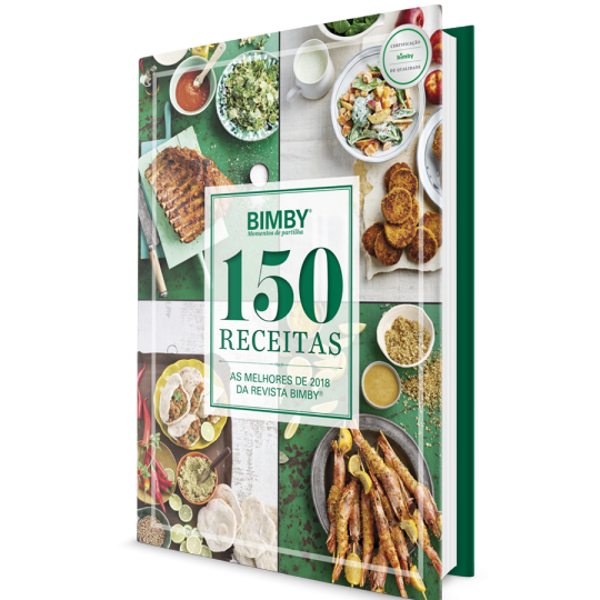 Livro 150 Receitas Bimby® - As melhores de 2018 Livro 150 Receitas Bimby® - As melhores de 2018