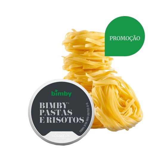 Chave de Receitas Bimby® Pastas e Risotos Chave de Receitas Bimby® Pastas e Risotos